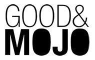 Good & Mojo